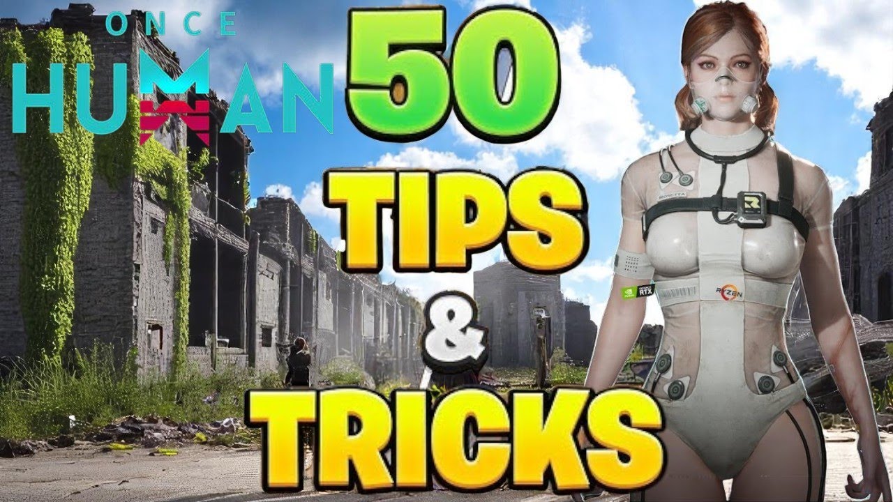 50 TIPS PARA PRINCIPIANTES Y AVANZADOS - ONCE HUMAN