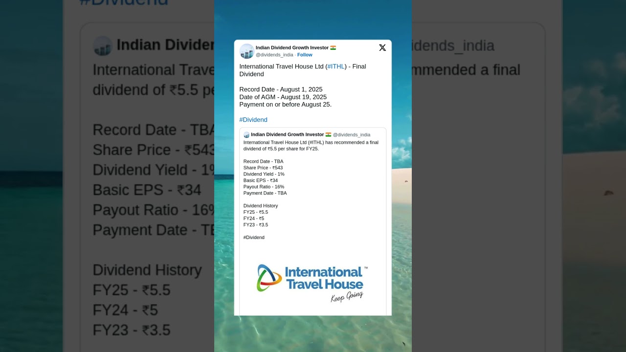 International Travel House Ltd has fixed Record Date for Final Dividend of FY25. #BreakingNews