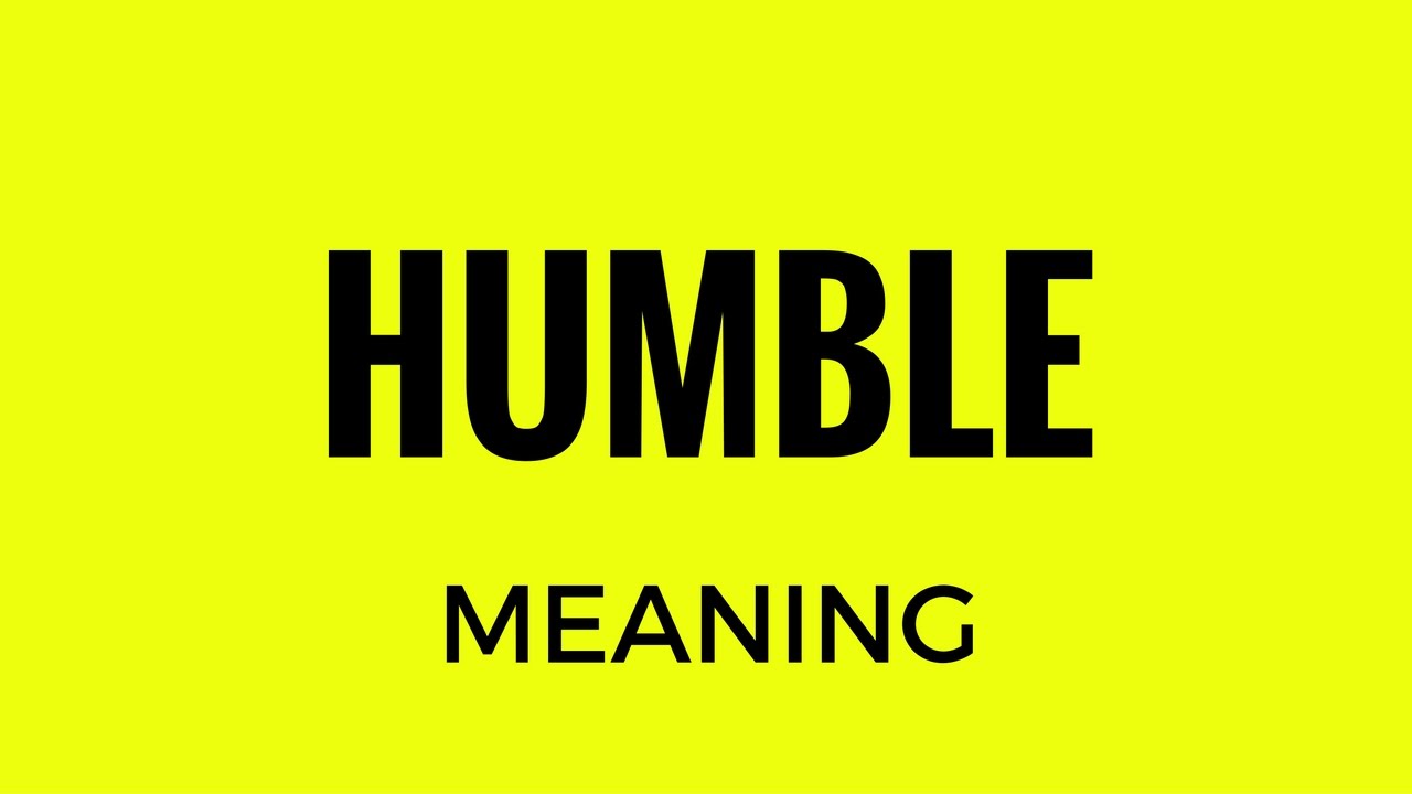 Humble Meaning