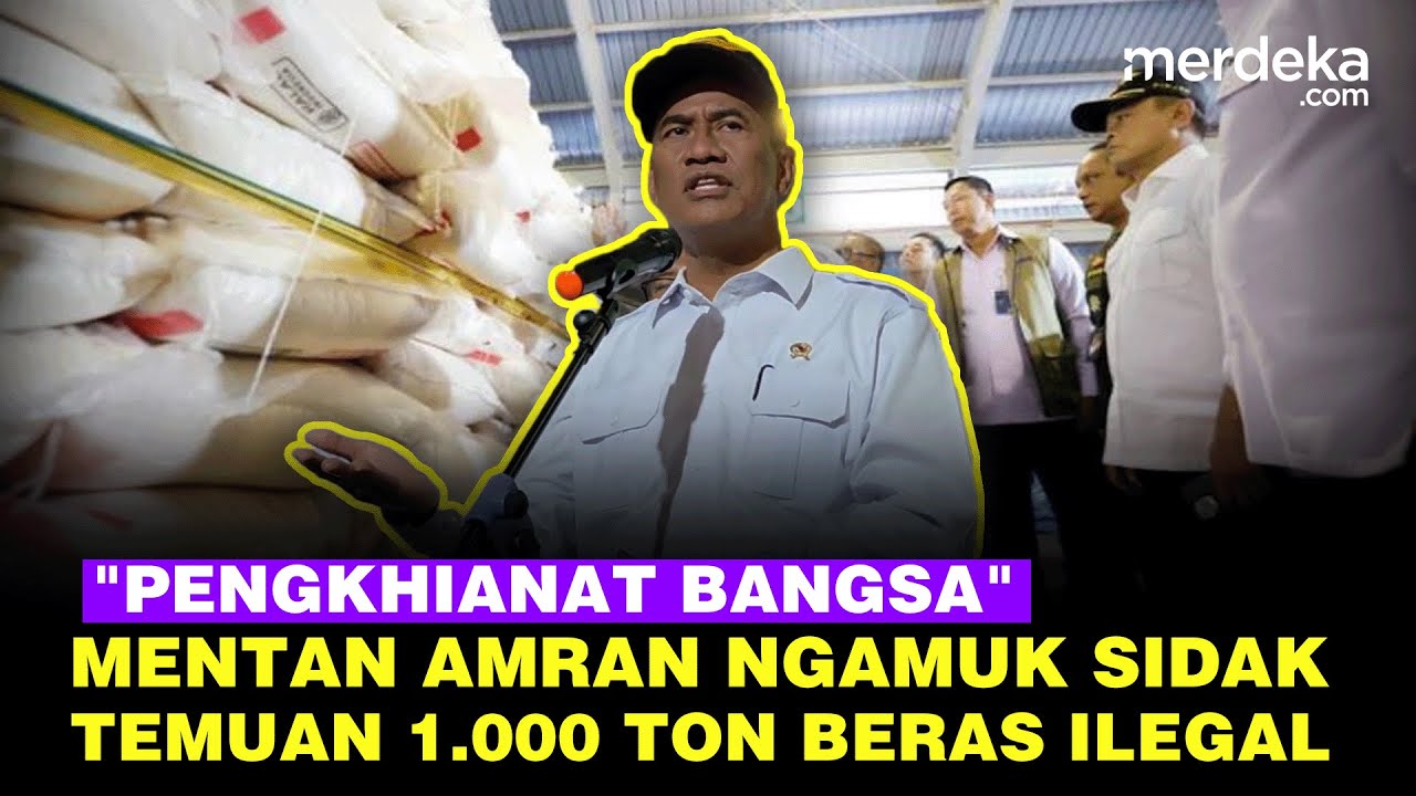 Ngamuk! Momen Mentan Amran Sidak 1.000 Ton Beras Ilegal di Riau, Emosi Sebut Pengkhinat