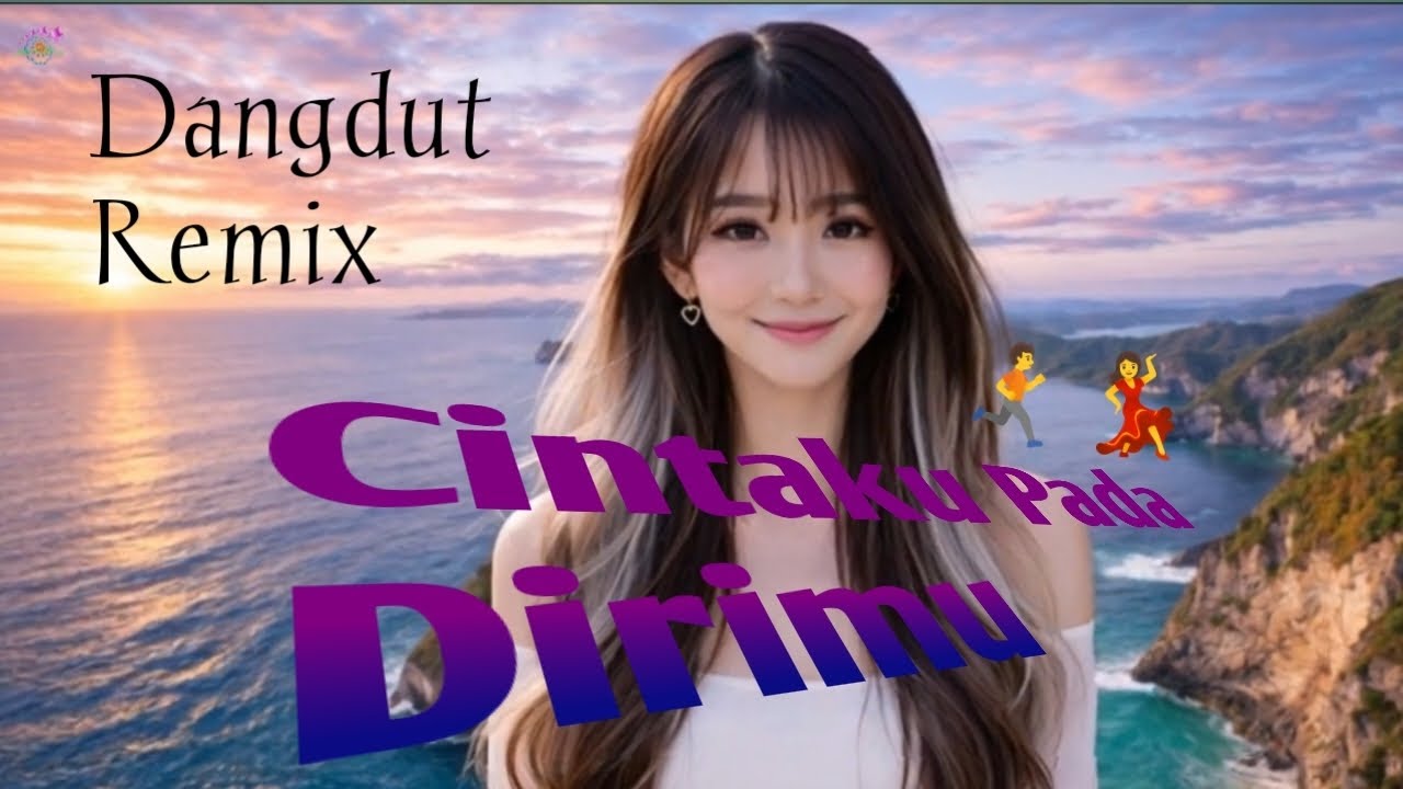 CINTAKU PADA DIRIMU 🥢(Dangdut Remix) 