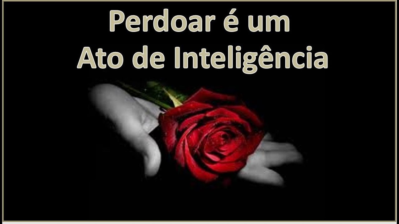 Palestra: Perdoar &eacute; um Ato de Intelig&ecirc;ncia - Edson Figueiredo - Canal Oficial