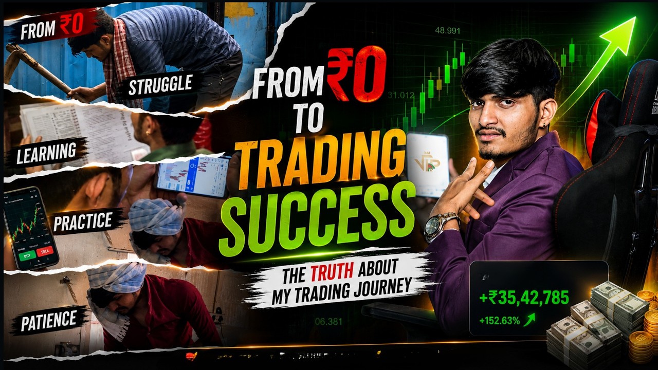From 0₹ To Trading Success | VIP TRADER MARATHI