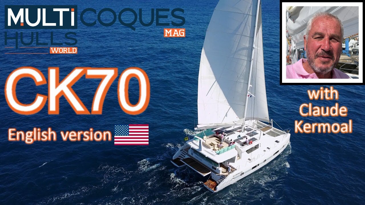 CK70 Catamaran - Boat Review Teaser - Multihulls World