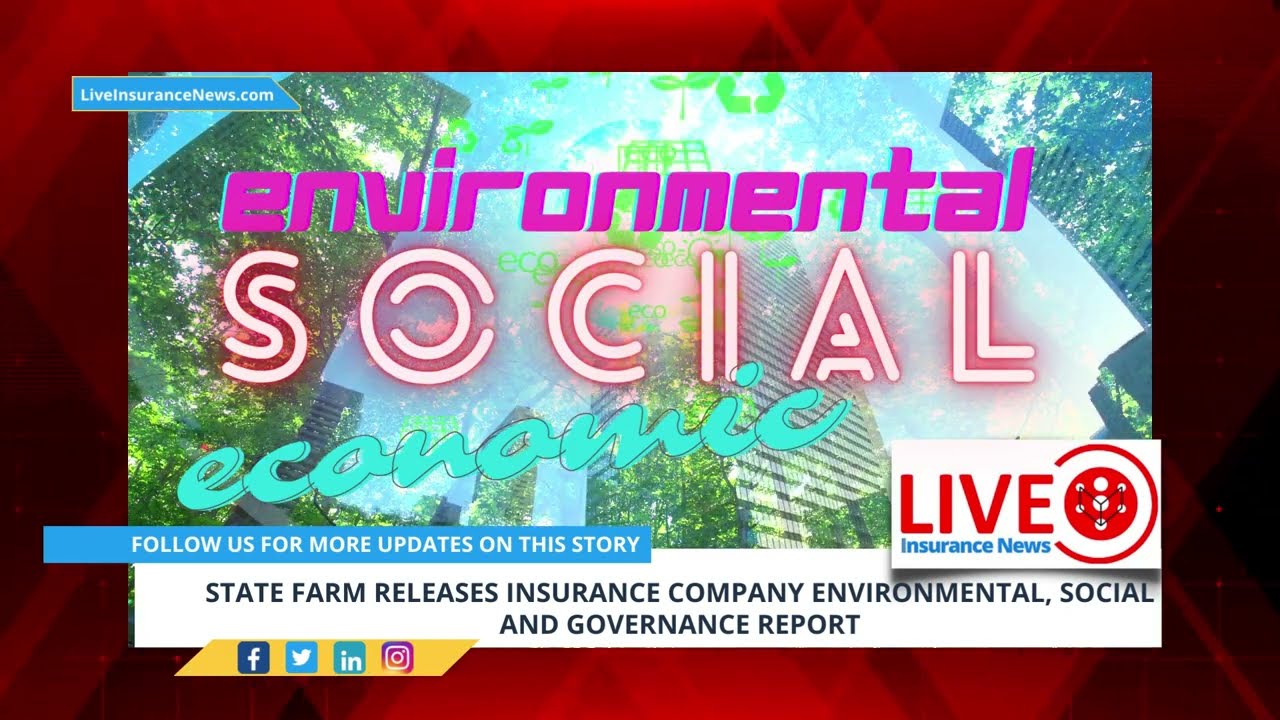 Insurance News for State Farm Environmental, Social and Governance Report