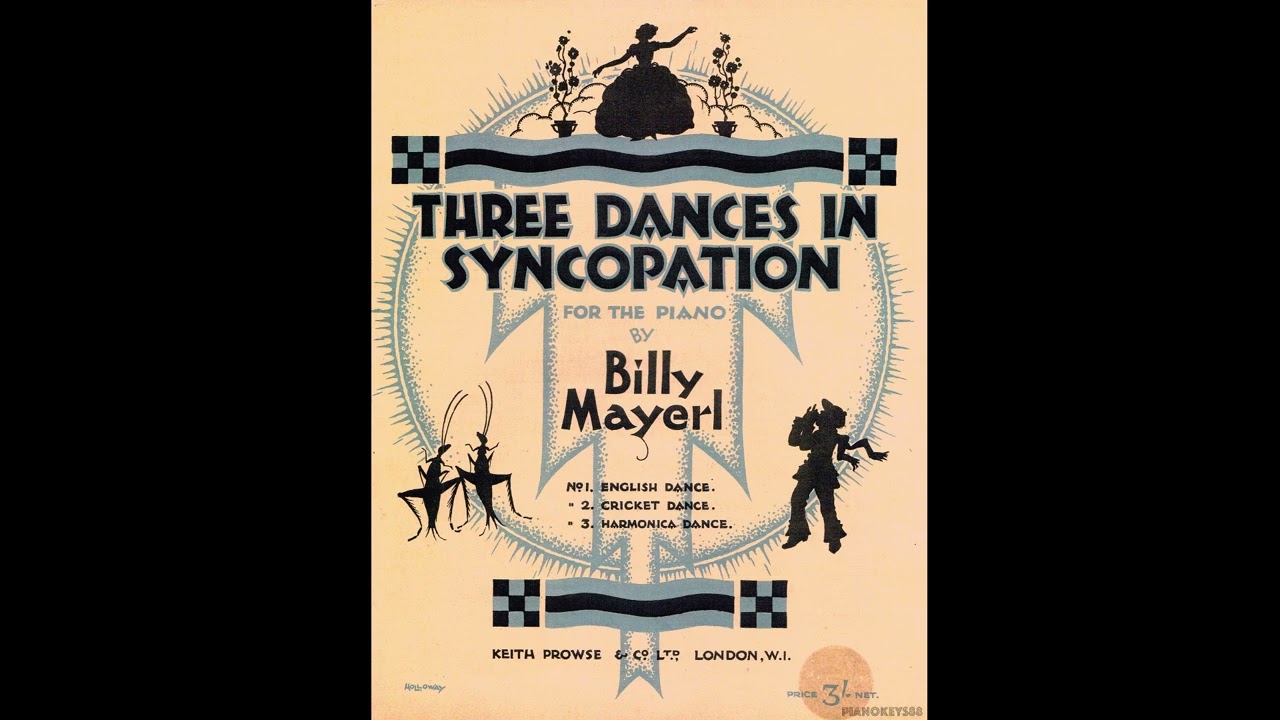 Billy Mayerl - Three Dances In Syncopation No. 2 &ndash; Cricket Dance