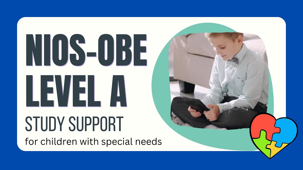 NIOS OBE LEVEL A- Online Support classes for Children with Sunrise Learning- a special school