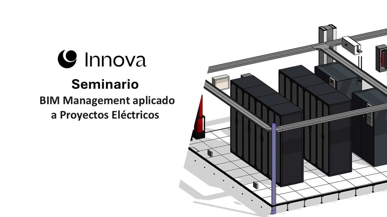 Seminario | BIM Management aplicado a Proyectos Eléctricos 16-02-2026