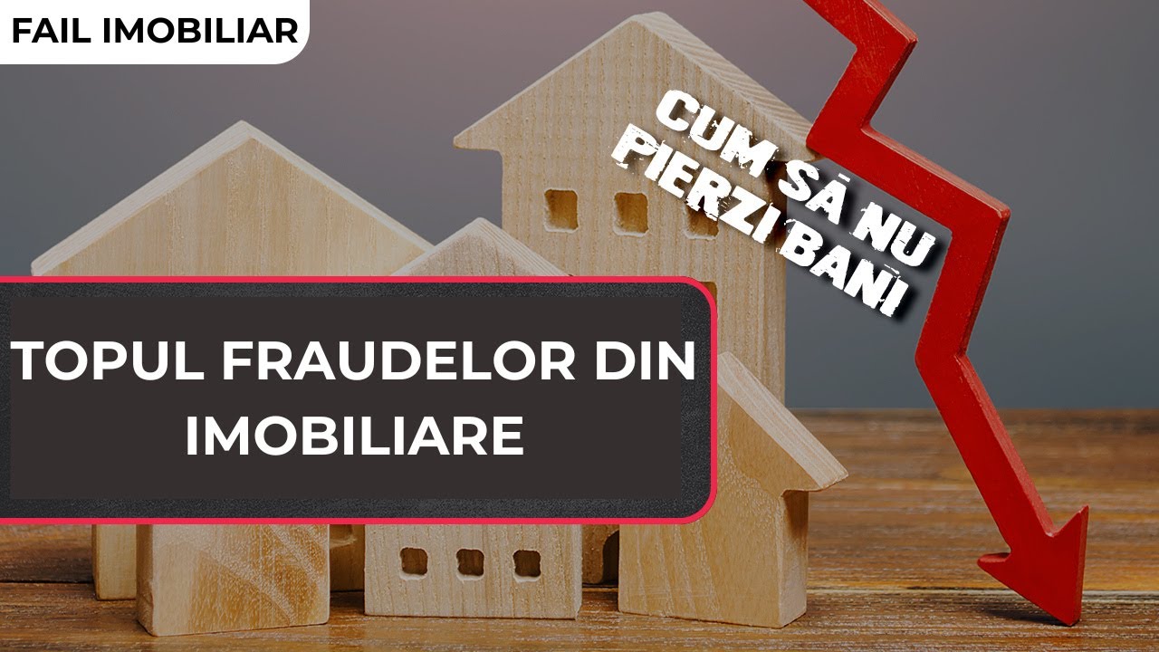 Cele mai frecvente fraude imobiliare din România și cum să le eviți? | Fail Imobiliar #1