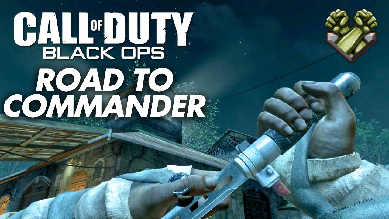 Playing Black Ops 1 in 2026: Road to Commander (S5: Episode 17)