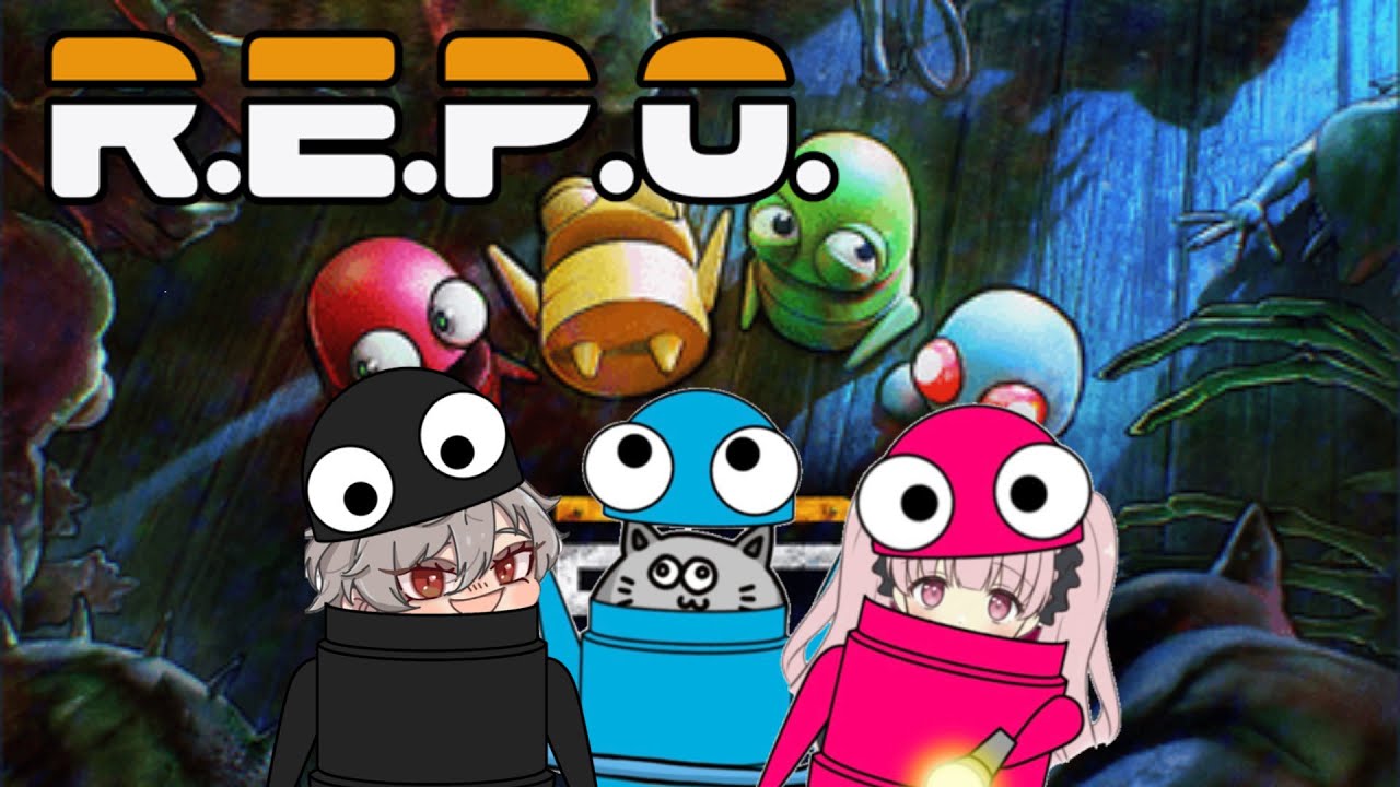 お友達とわちゃわちゃR.E.P.O.【R.E.P.O.】 #LIVE