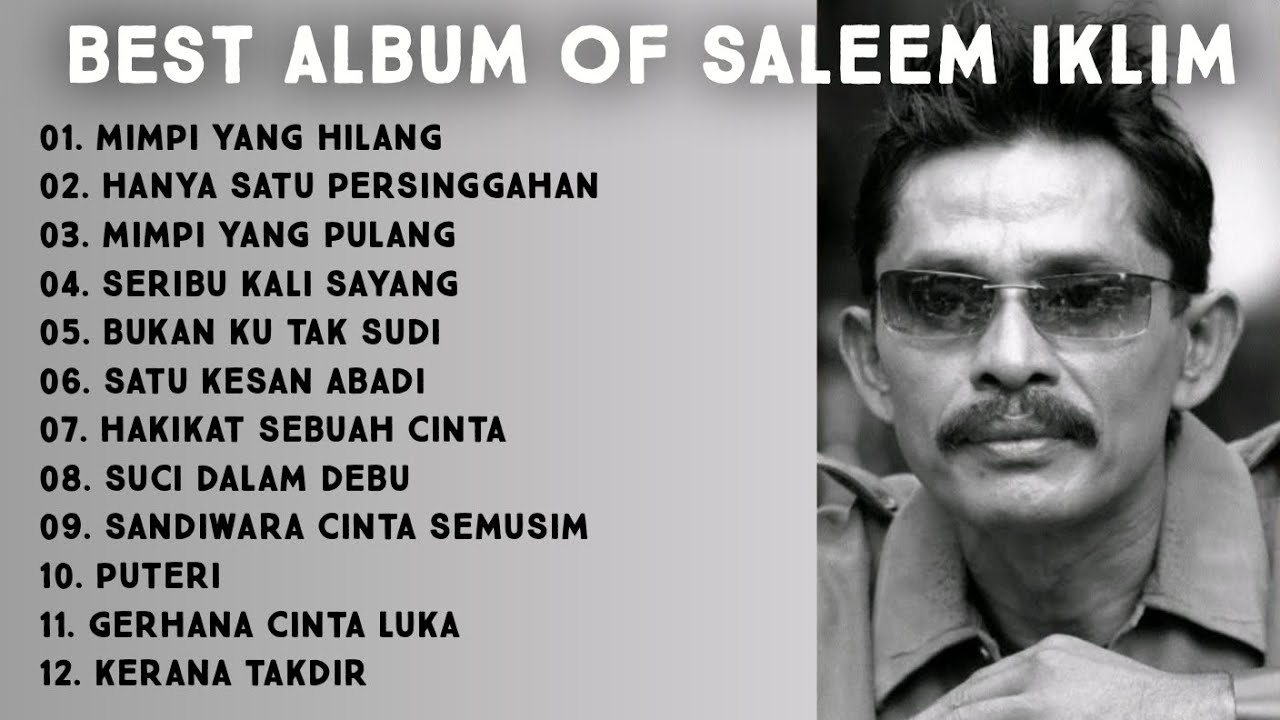 LAGU MALAYSIA TERBAIK SEPANJANG MASA | Best album of saleem iklim
