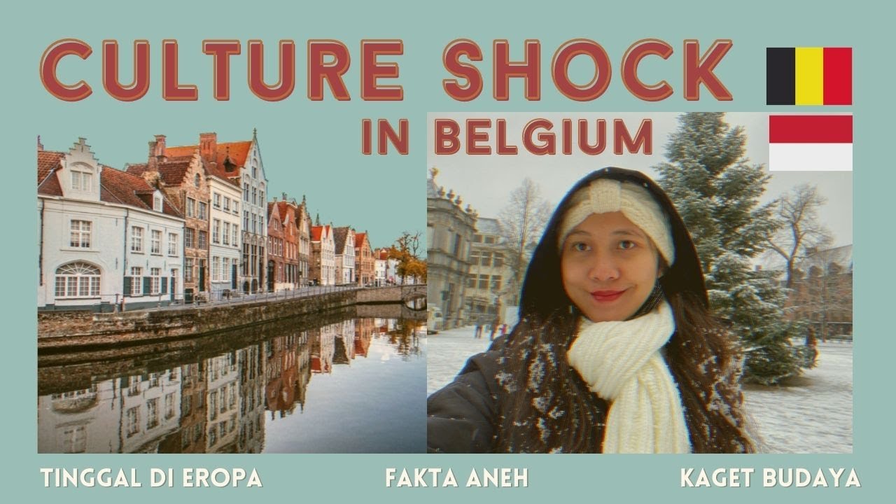 CULTURE SHOCK TINGGAL DI EROPA (BELGIA) MENURUT ORANG INDONESIA 🇧🇪 kaget budaya Eropa
