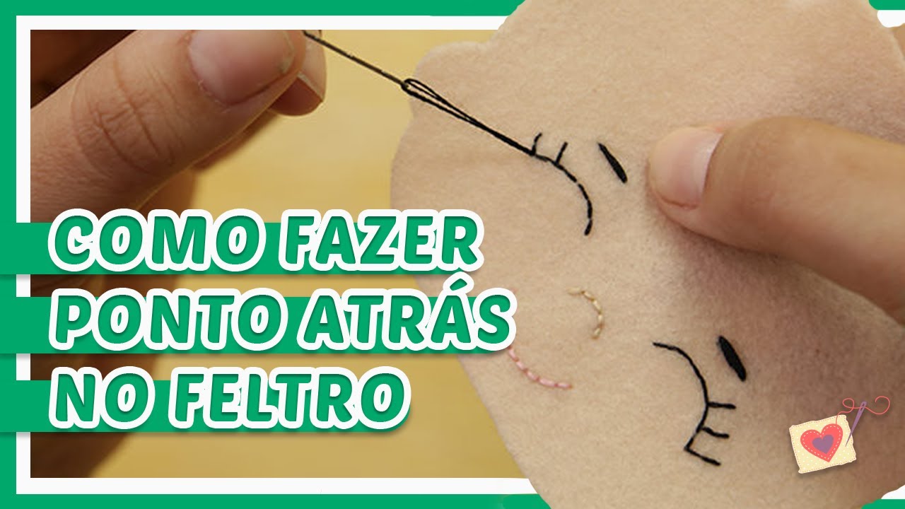 Como Fazer Ponto Atr&aacute;s no Feltro | passo a passo com Lito Martins