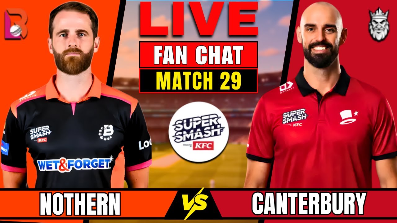 Canterbury Vs Northern Brave|29th T20|Super Smash 2025-26|Live Score&analysis||FAN CHAT|Discussion