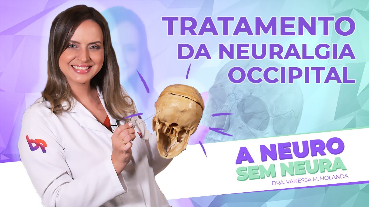 Tratamento da Neuralgia Occipital
