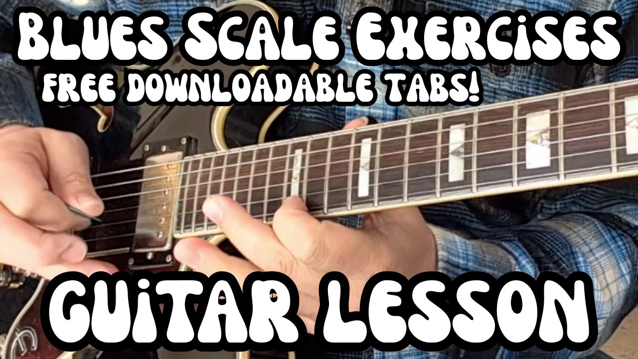 BLUES SCALE EXERCISES Guitar Lesson w/ FREE DOWNLOADABLE TABS + Play Along