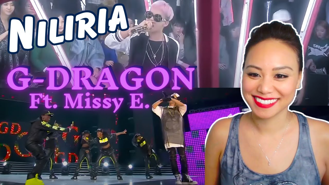NEW VIP | G-Dragon ft. Missy Elliott NILIRIA | Lyric+Live Reaction