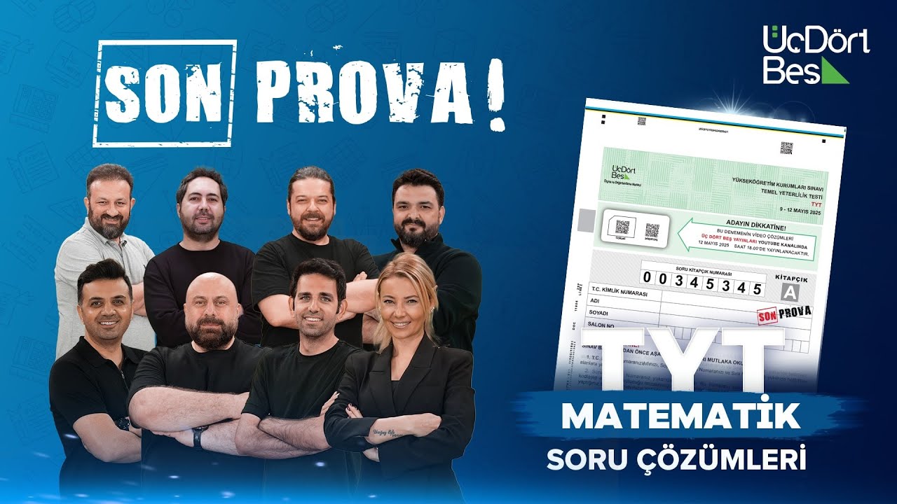 ÜÇDÖRTBEŞ TÜRKİYE GENELİ SON PROVA 2025 - TYT MATEMATİK