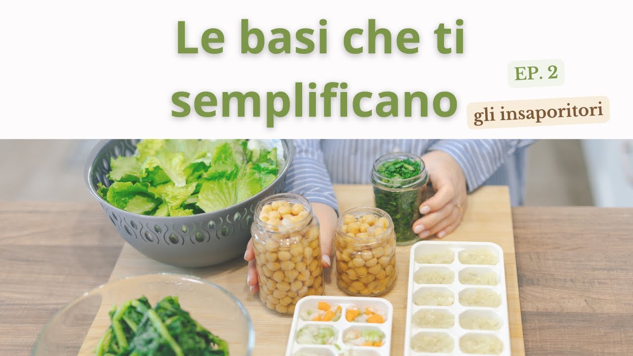 EP 2:LE BASI CHE TI SEMPLIFICANO - gli insaporitori