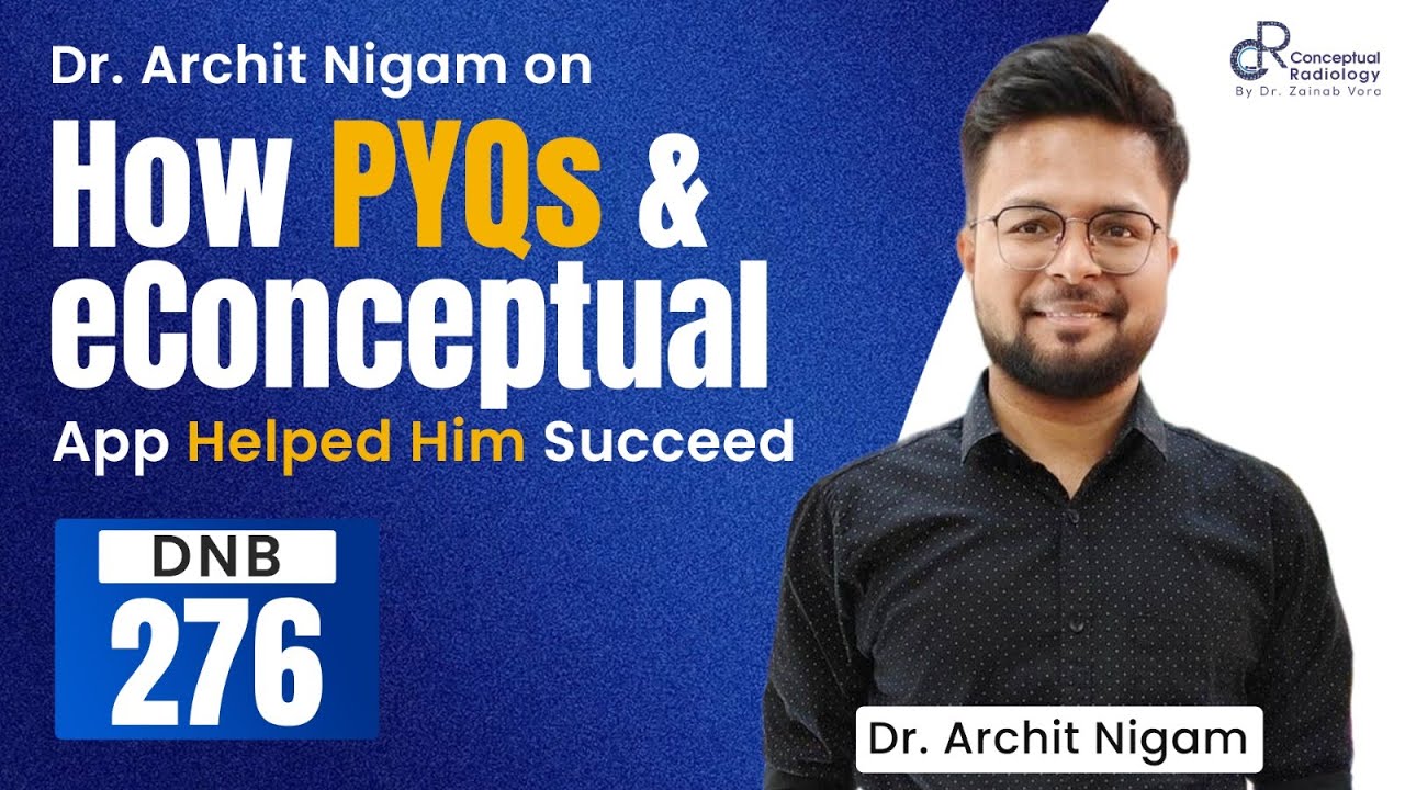 276 in DNB! PYQs Made It Possible | Dr. Archit Nigam&rsquo;s Success Story 💪