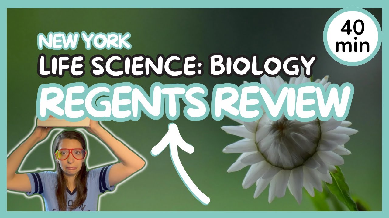 Life Science: Biology Regents Review // New York Biology Exam