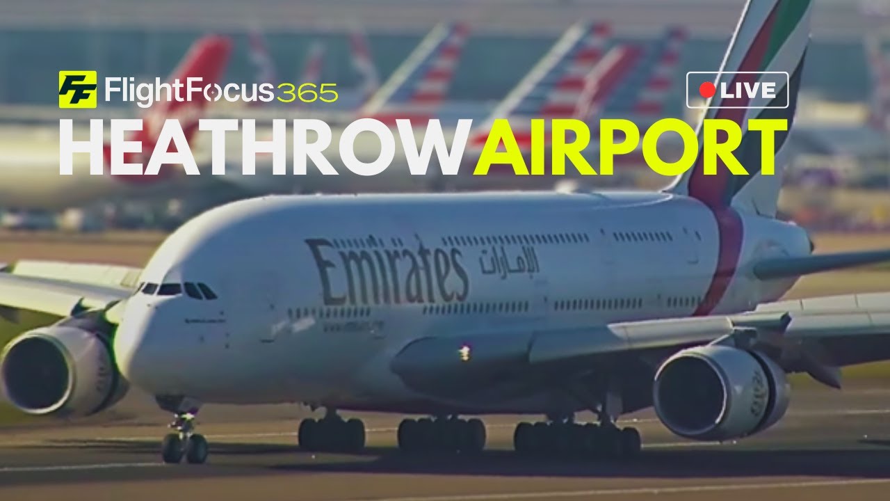 Heathrow Airport Live LHR - Saturday 22nd March 2025