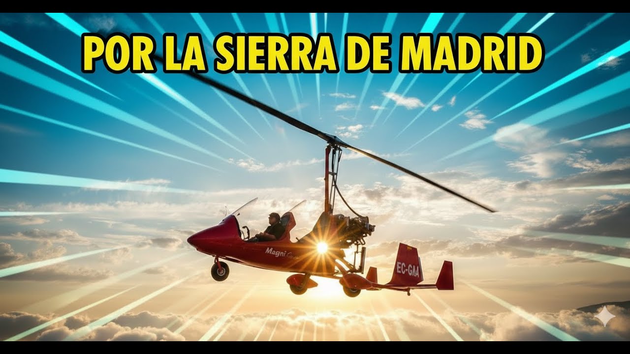 ¡VUELO ÉPICO en AUTOGIRO sobre la Sierra de Madrid!