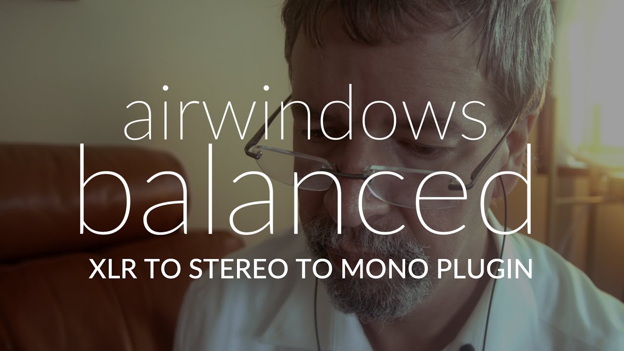 Airwindows Balanced: Mac/Windows/Linux/Pi AU/VST
