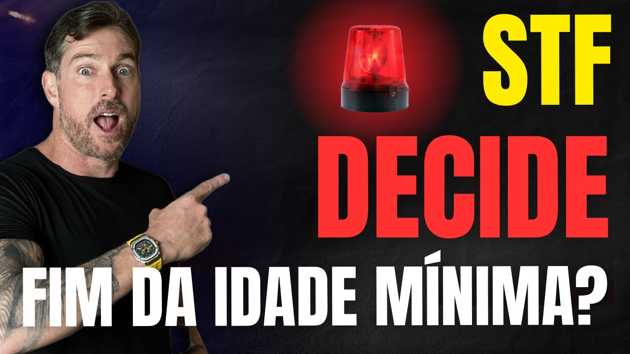 URGENTE: STF DECIDE O FIM DA IDADE M&Iacute;NIMA DA APOSENTADORIA? Entenda Agora!