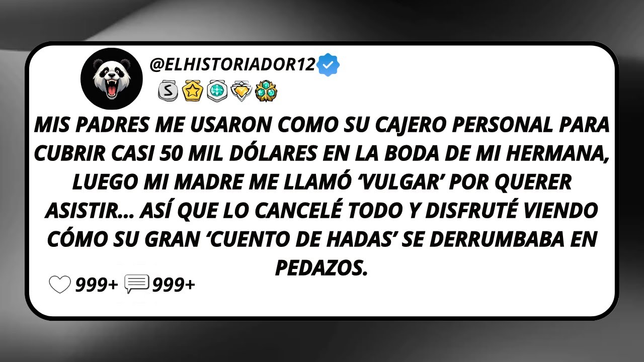 Mis Padres Me Usaron Como Su Cajero Personal Para Cubrir Casi 50 Mil Dólares En La Boda De Mi...