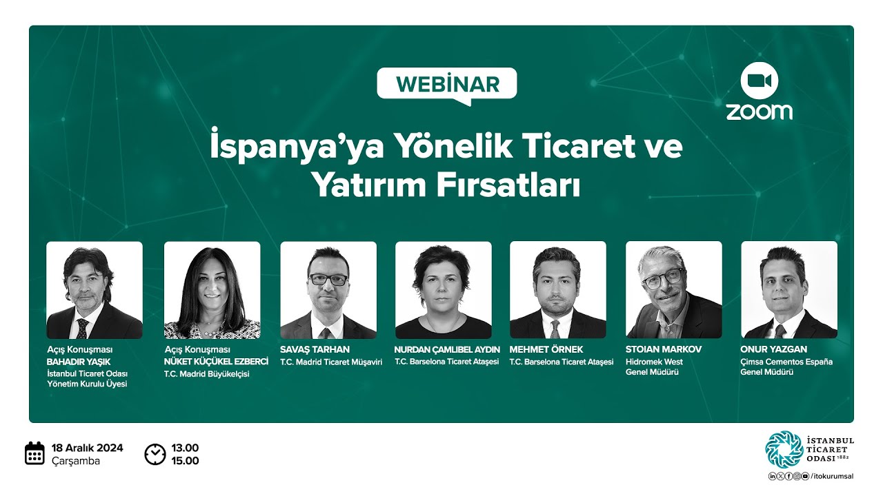 İspanya’ya Yönelik Ticaret ve Yatırım Fırsatları Webinarı