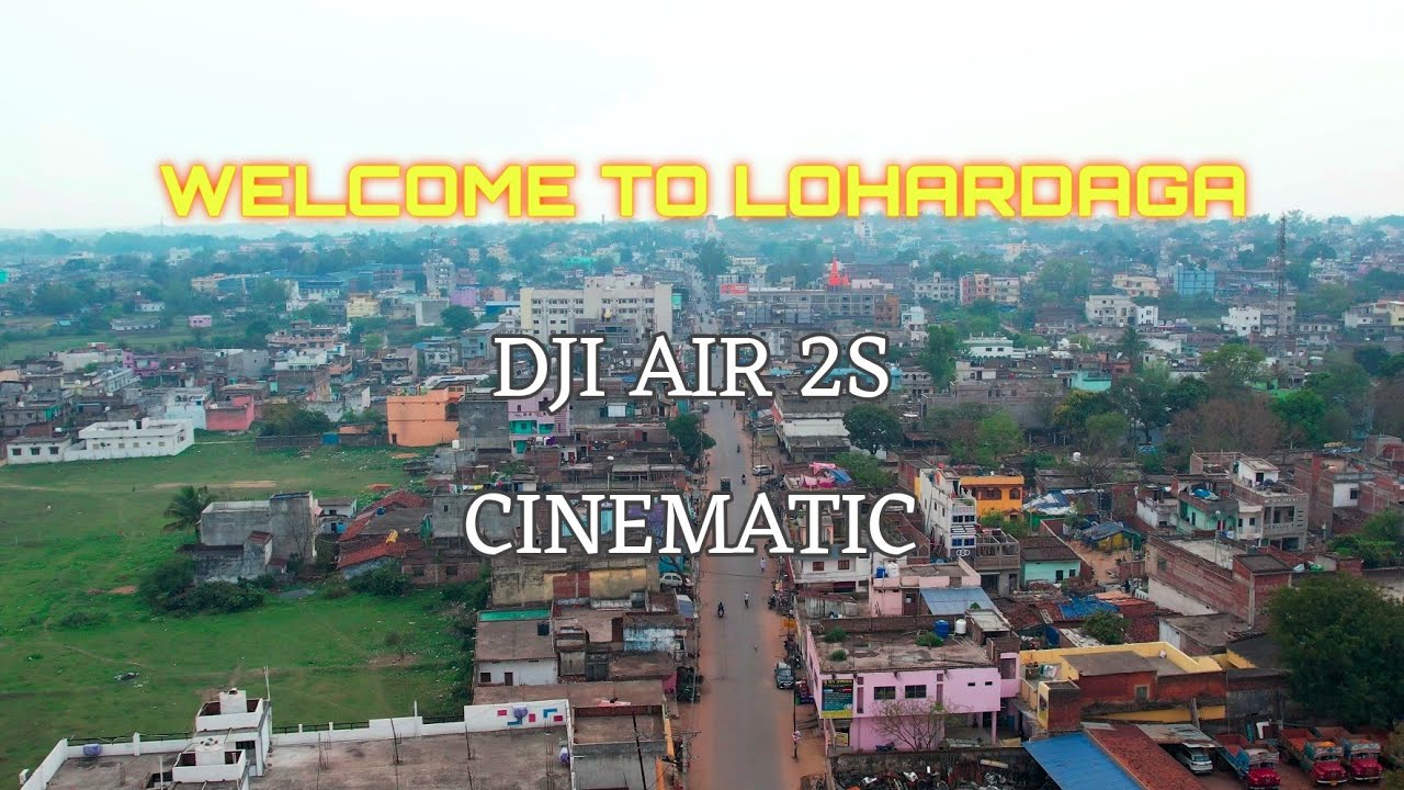 DJI AIR 2S CINEMATIC 4K VIDEO LOHARDAGA 2024