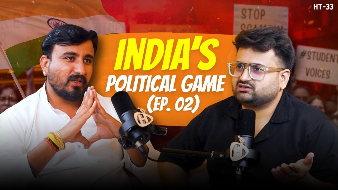 From Struggle to Power: The Reality of Indian Politics | India's Political Game | EP.02