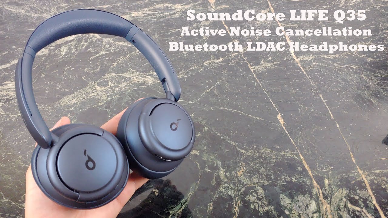 Soundcore Life Q35 ANC Bluetooth Headphones : Bass is Booming
