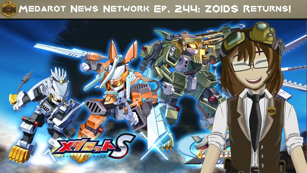 ZOIDS Returns! | Medarot News Network Ep. 244