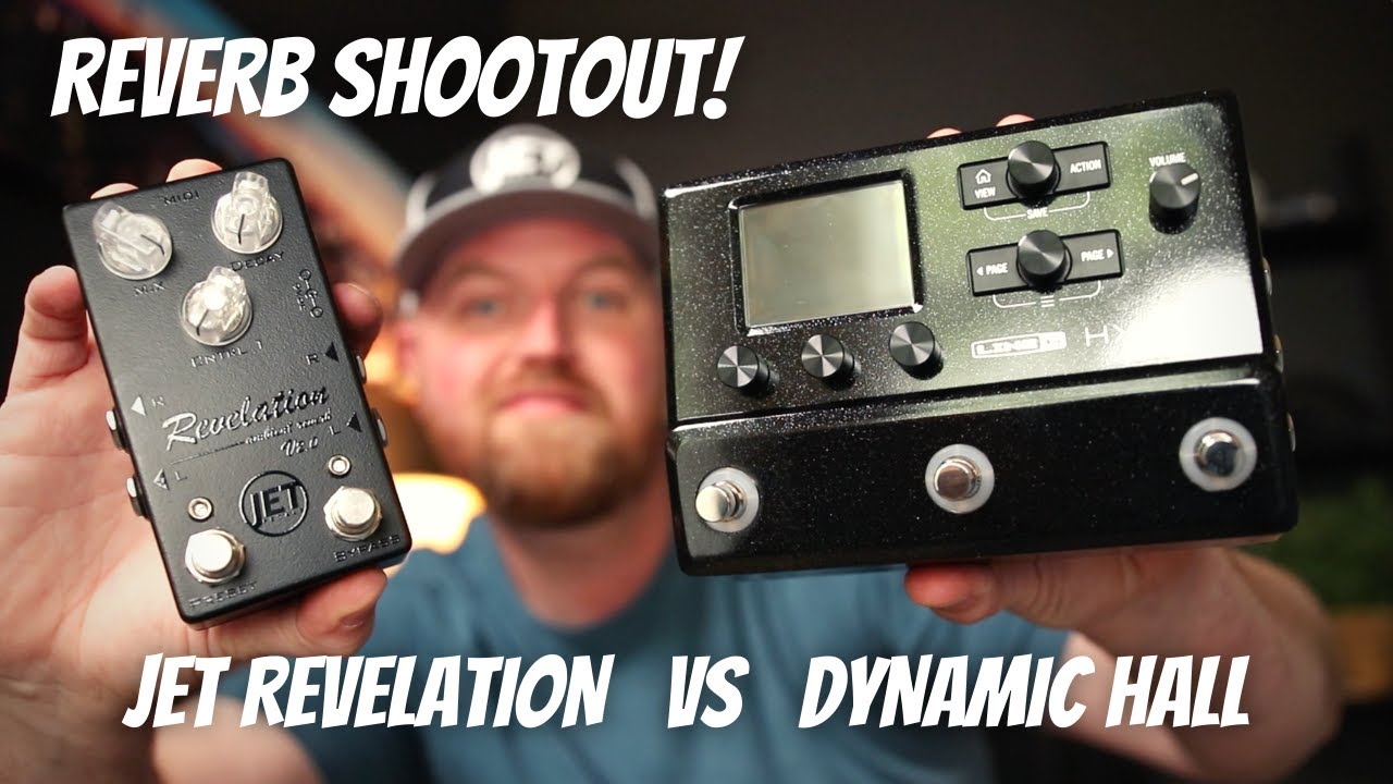 NEW Dynamic Hall HX Stomp Reverb Vs JET Revelation // Which Will Come Out On Top?