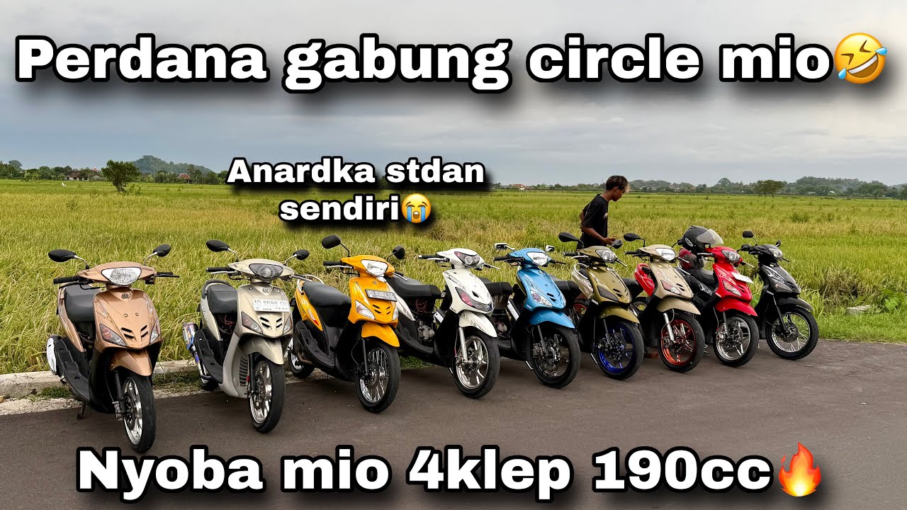 Perdana nyore mio-mioan🤣isinya mio 4 klep semua😭