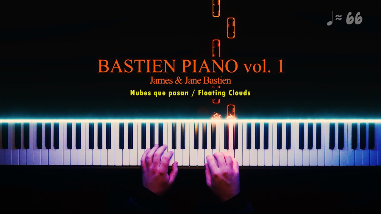 BASTIEN Piano Vol.1: Nubes que Pasan / Floating Clouds