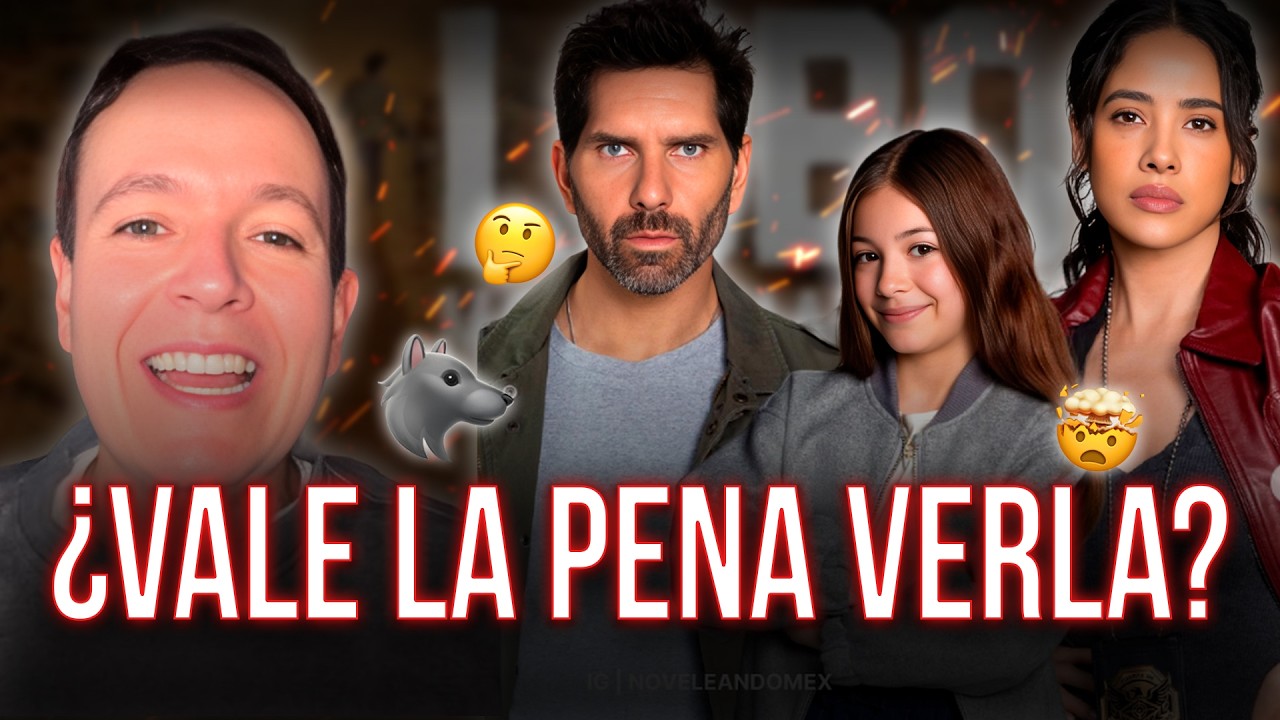“¿Vale la pena ver ‘Lobo’ la serie de Telemundo ? Opinión sincera” | Carlos Ochoa y Novelas