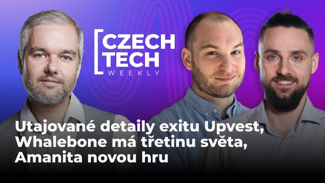Utajované detaily exitu Upvest, Whalebone má třetinu světa, Amanita novou hru