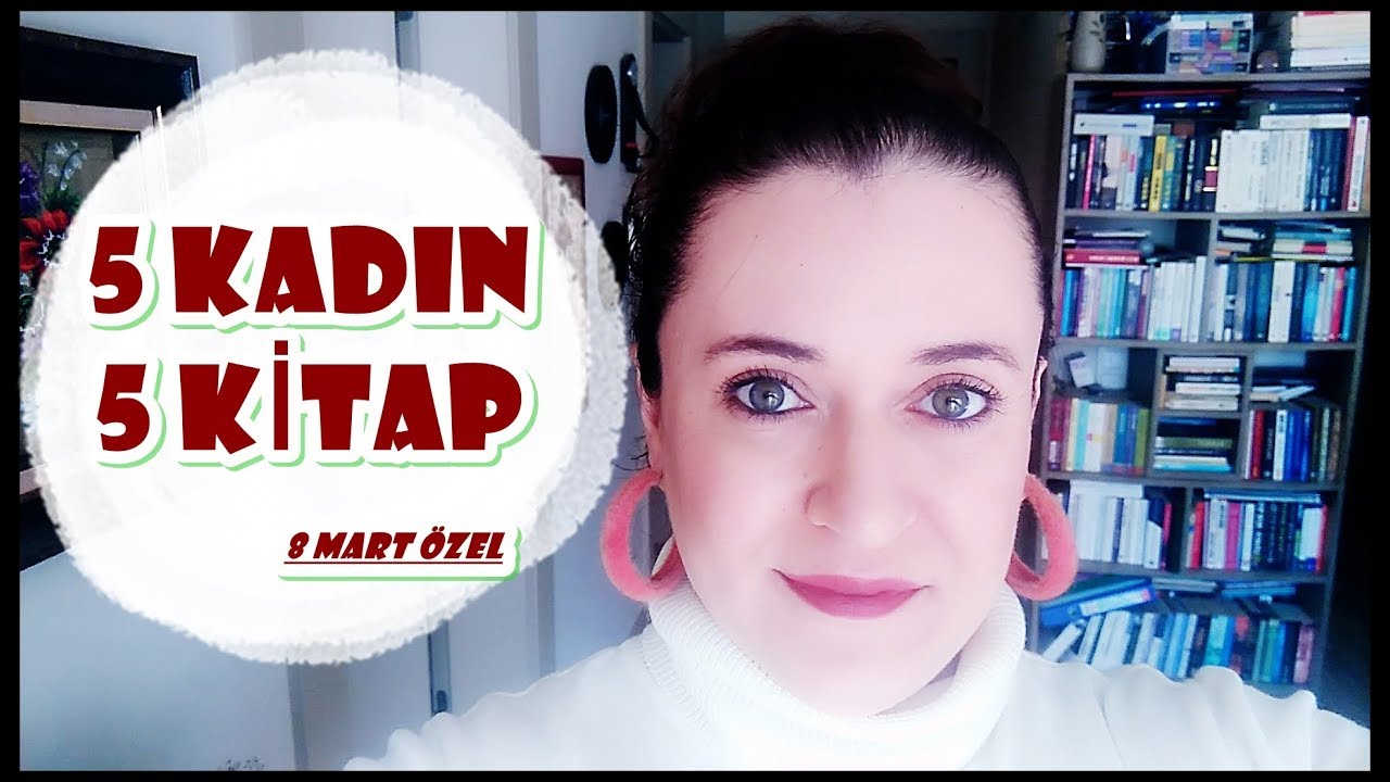 5 KADIN 5 KİTAP | 8 MART ÖZEL