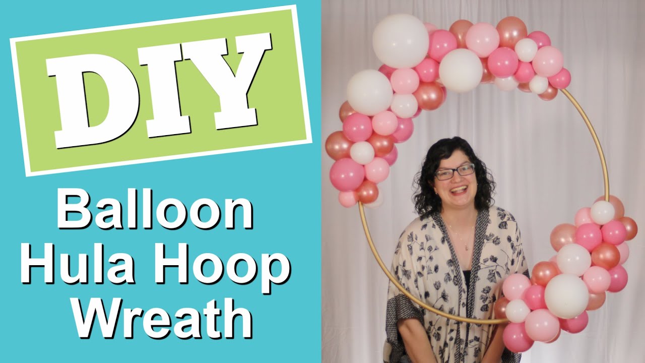 DIY Balloon Wreath | Hula Hoop Balloon Photo Booth