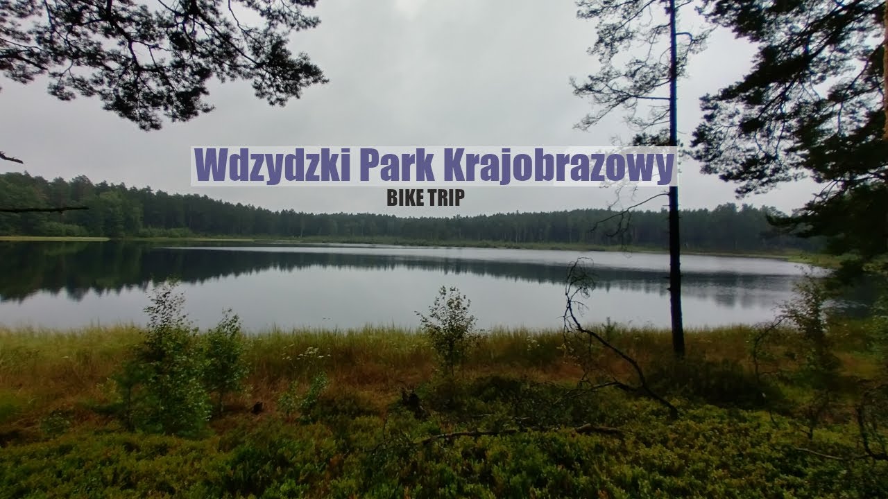 Wdzydzki Park Krajobrazowy rowerem