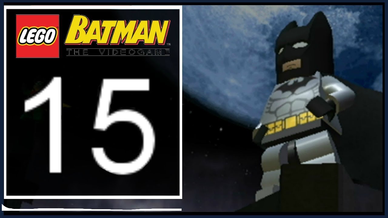 LEGO Batman The Videogame 100% Walkthrough - Episode 15 | 