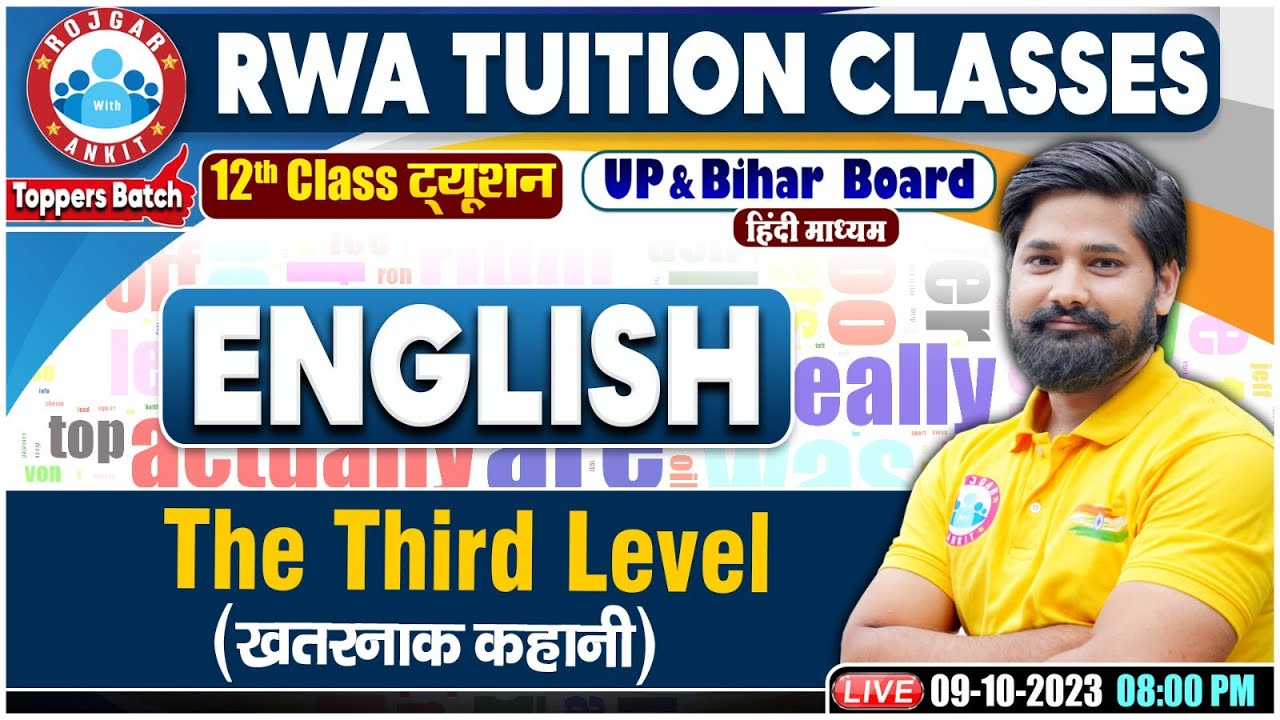 The Third Level (ख़तरनाक कहानी), UP/Bihar Board 12th NCERT English Class, English Literature By RWA