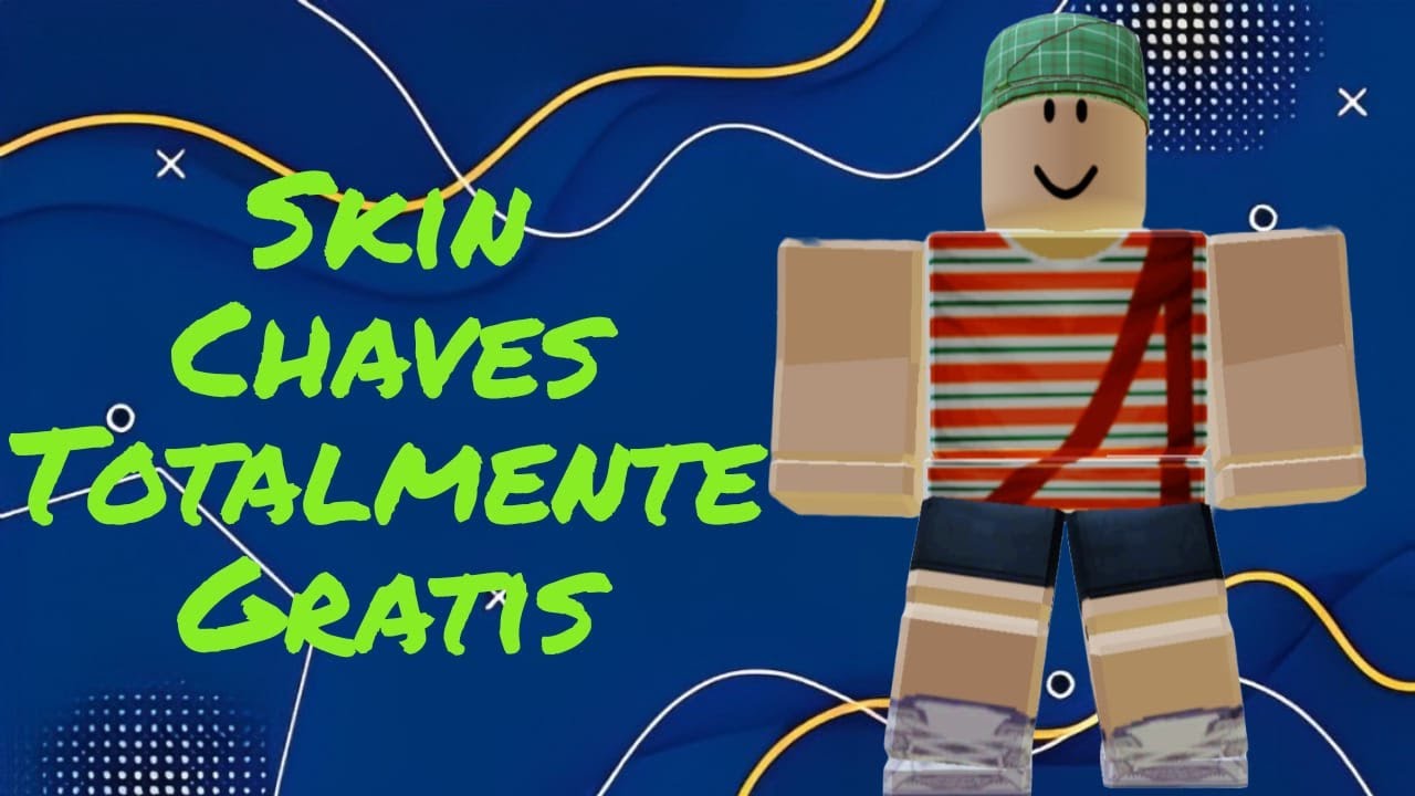 Skin Chaves Totalmente Gratis no Roblox.
