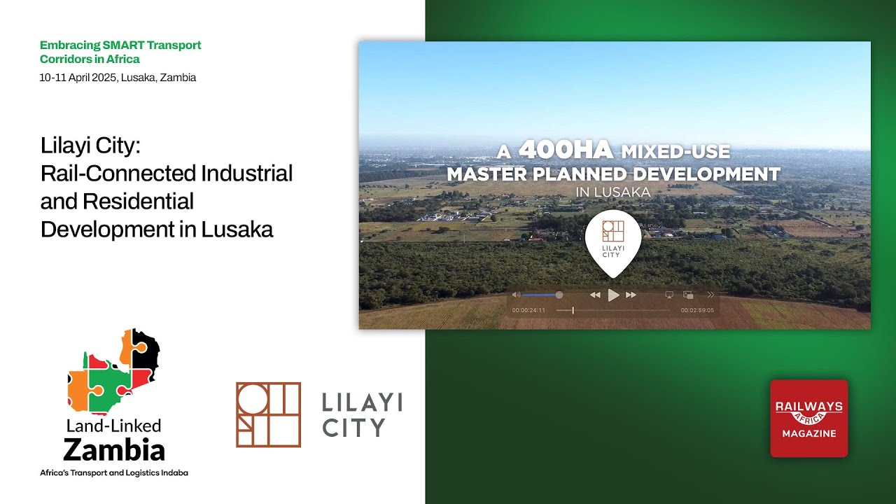 Lilayi City: Rail-Connected Industrial and Residential Development in Lusaka