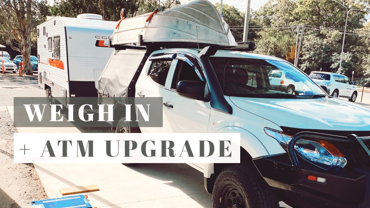 CARAVAN ATM UPGRADE + Car and Caravan GVM Weight Check