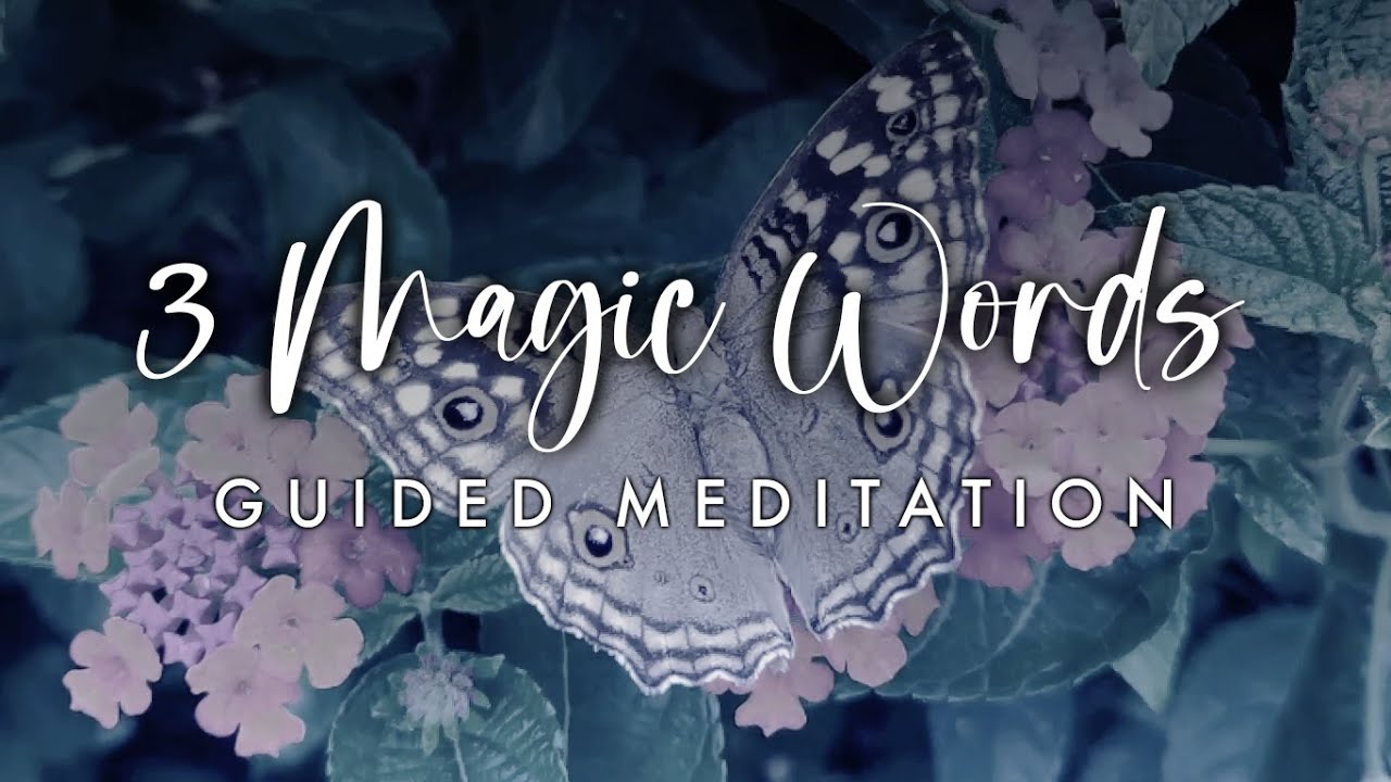 Three Magic Words